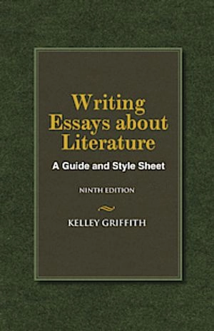 Writing essays about literature : a guide and style sheet