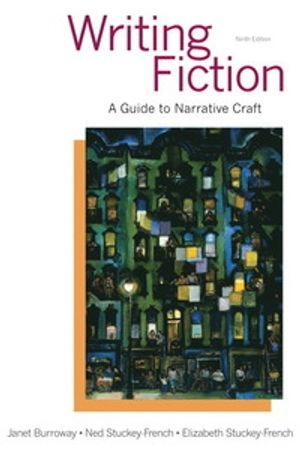 Writing fiction : a guide to narrative craft