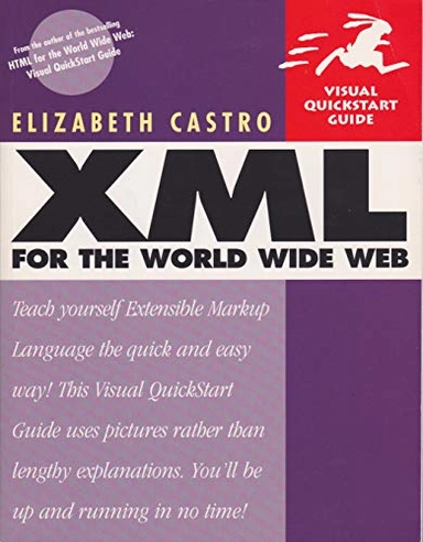 XML for the World Wide Web