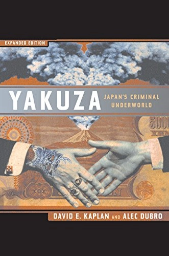 Yakuza : Japan's criminal underworld; David E. Kaplan, Alec Dubro; 2003
