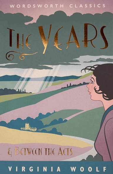 Years / Between the Acts; Virginia Woolf; 2012
