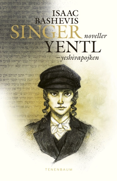 Yentl : yeshivapojken; Isaac Bashevis Singer; 2017