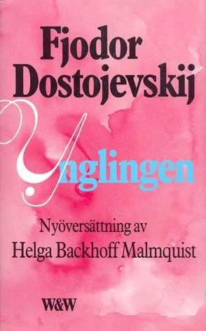 Ynglingen : roman; Fjodor Dostojevskij; 1988