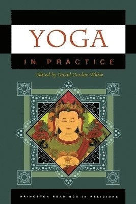 Yoga in practice; David Gordon. White; 2012