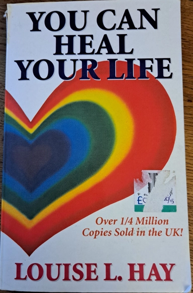 You can heal your life; Louise L. Hay; 1984