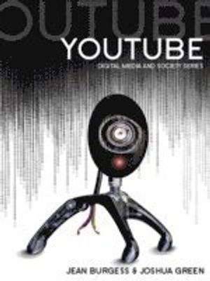 YouTube: Online Video and Participatory Culture