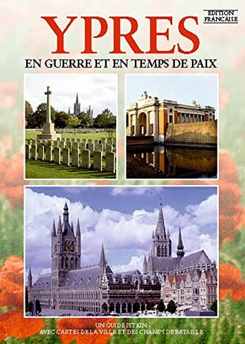 YPRES en guerre et en temps de paix