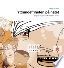 Yttrandefriheten på nätet : en guide om gränserna för det tillåtna på nätet