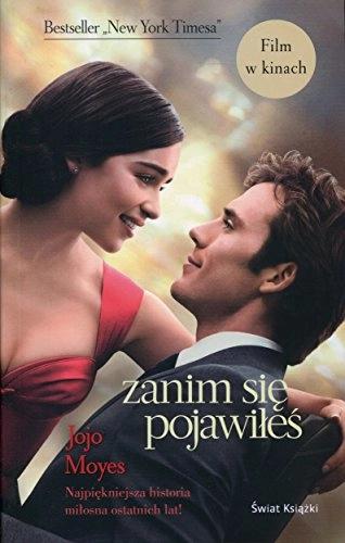 Zanim się pojawiłeś; Jojo Moyes; 2016