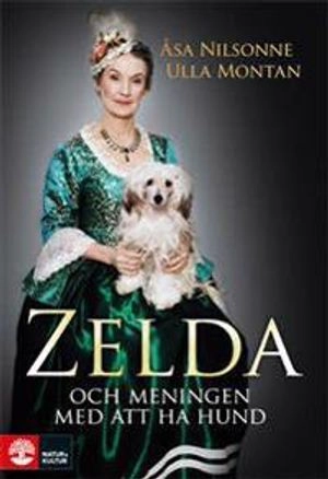 Zelda och meningen med att ha hund