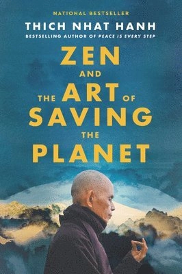 Zen and the art of saving the planet
