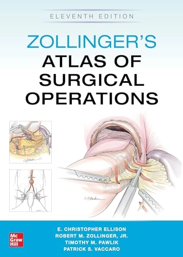 Zollinger's atlas of surgical operations; E. Christopher Ellison; 2022