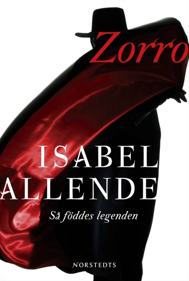 Zorro : så föddes legenden; Isabel Allende; 2005