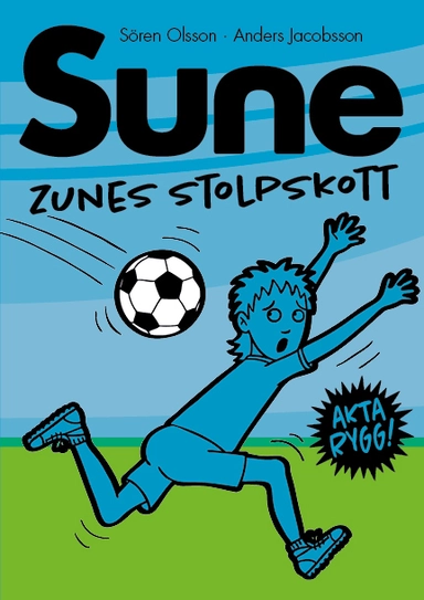 Zunes stolpskott; Sören Olsson, Anders Jacobsson; 2018