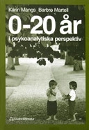 0-20 år; Barbro Martell, Karin Mangs, Agneta Sandell; 1995