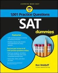 1,001 SAT Practice Problems For Dummies; Ron Woldoff; 2016