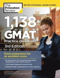 1,138 GMAT Practice Questions; The Princeton Review; 2016