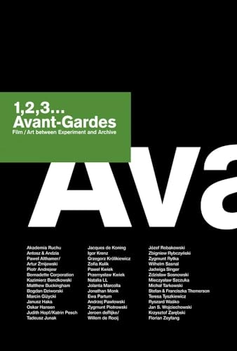 1, 2, 3- avant-gardes : film/art between experiment and archive; Florian Zeyfang, Lukasz Ronduda; 2007