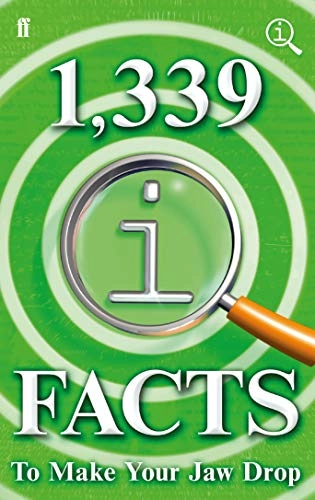 1,339 QI Facts To Make Your Jaw Drop; John Lloyd, John Mitchinson, James Harkin; 2013