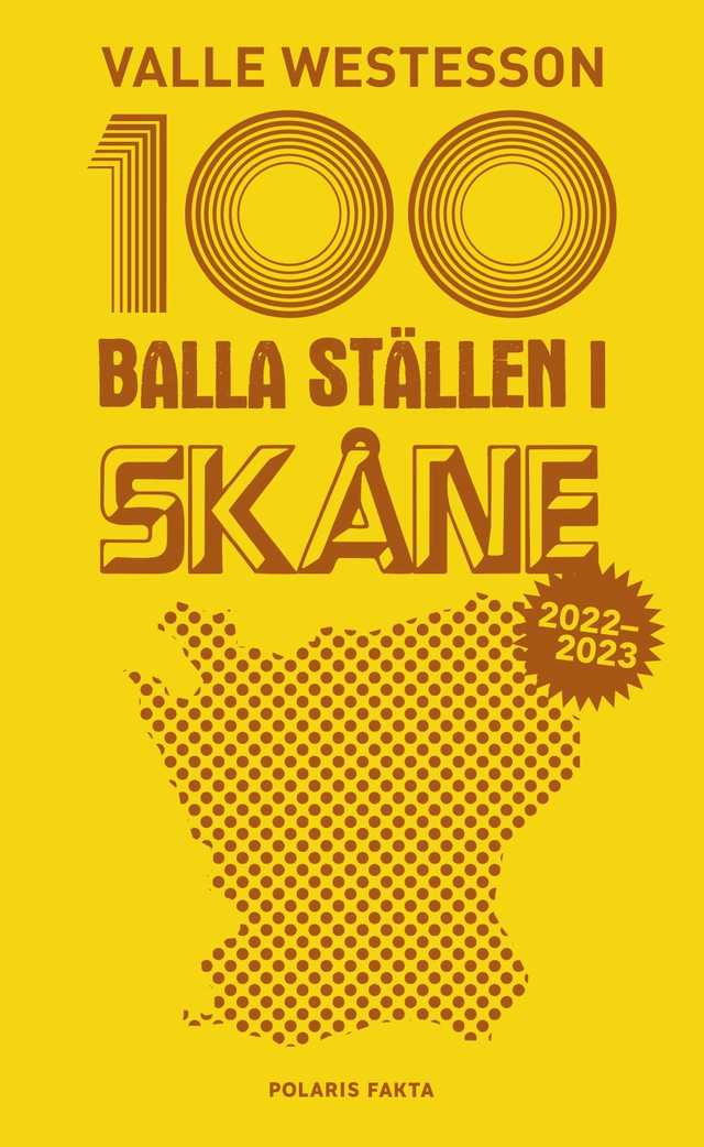 100 balla ställen i Skåne 2022-2023; Valle Westesson; 2022