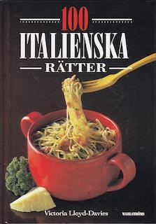 100 italienska rätter; Victoria Lloyd-Davies; 1997