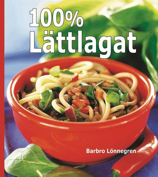 100% Lättlagat; Barbro Lönnegren; 2008
