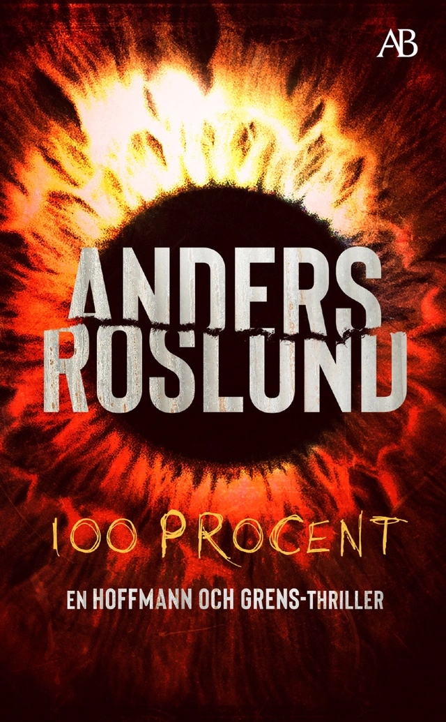 100 procent; Anders Roslund; 2023
