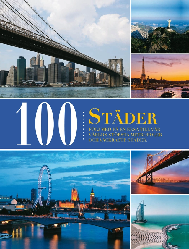 100 städer; Monica Rydén, Kerstin Larsson; 2014