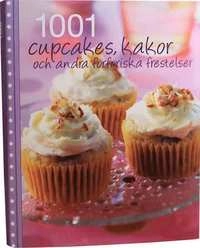 1001 Cupcakes, kakor och andra förföriska frestelser; Susanna Tee; 2012
