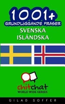 1001+ Grundläggande Fraser Svenska - Isländska; Gilad Soffer