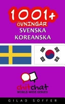 1001+ övningar Svenska - Koreanska; Gilad Soffer