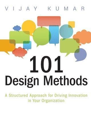 101 Design Methods; Vijay Kumar; 2012