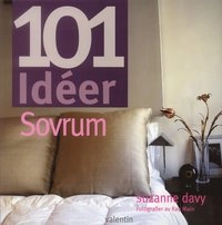 101 idéer sovrum; Suzanne Davy; 2005