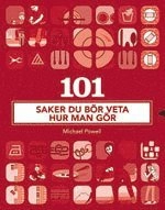 101 saker du bör veta hur man gör; Michael Powell; 2006