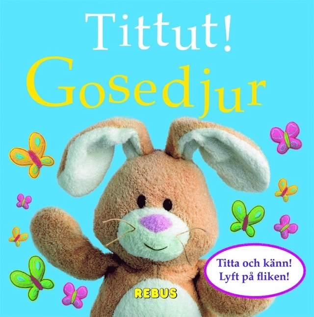 10540:Tittut! Gosedjur; Dave King, Marie Ekwurtzel Helleday; 2010