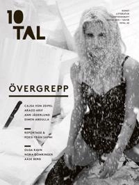 10TAL 21-22. Övergrepp; Cajsa von Zeipel, Dimen Abdulla, Arazo Arif, Aase Berg, Olga Ravn, Ann Jäderlund; 2015