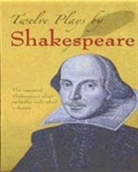 12 Plays of Shakespeare; William Shakespeare; 2005