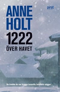 1222 över havet; Anne Holt; 2008