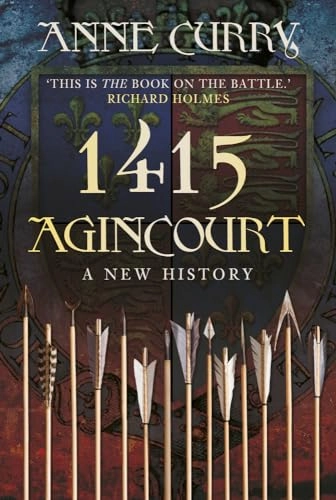 1415 Agincourt; Anne Curry; 2015