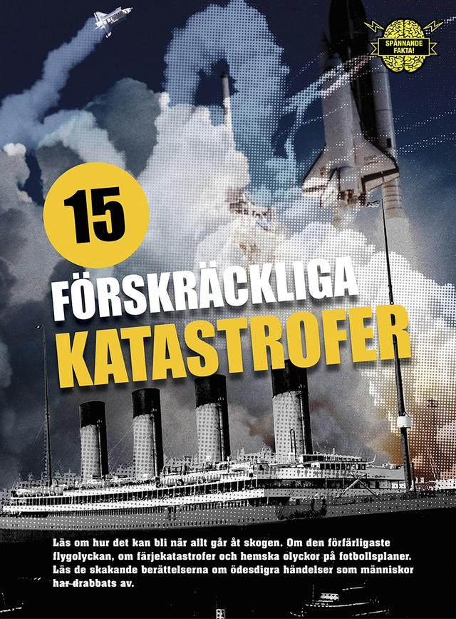 15 förskräckliga katastrofer; Helgi Hrafn Gudmundsson; 2014