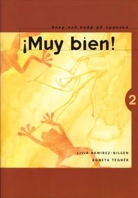 ¡Muy bien! 2 (5-pack); Livia Ramírez-Nilsen, Agneta Sundkvist; 2003