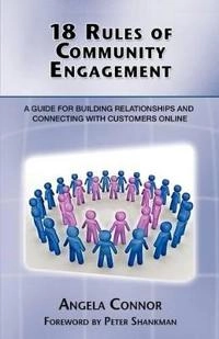 18 Rules of Community Engagement; Angela Connor; 2009