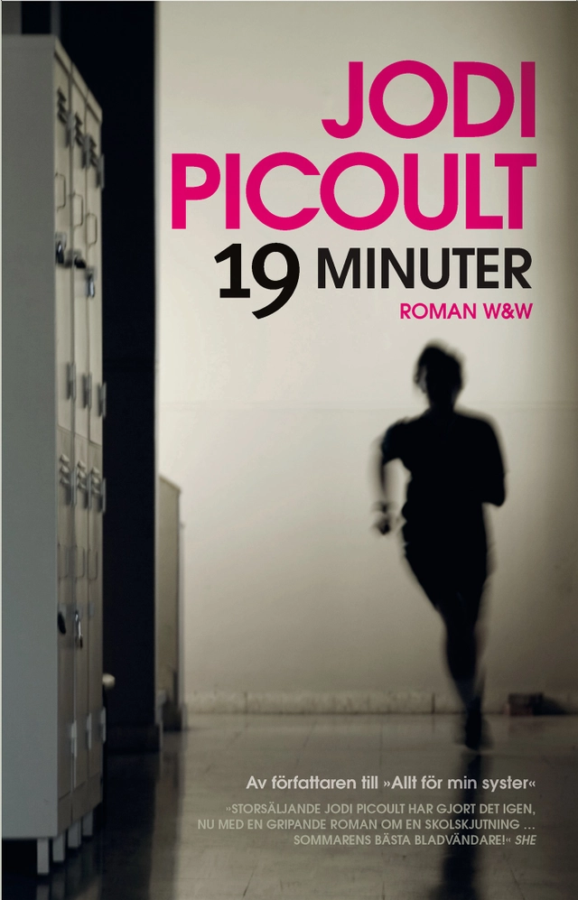 19 minuter; Jodi Picoult; 2008