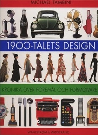 1900-talets design; Michael Tambini; 1999