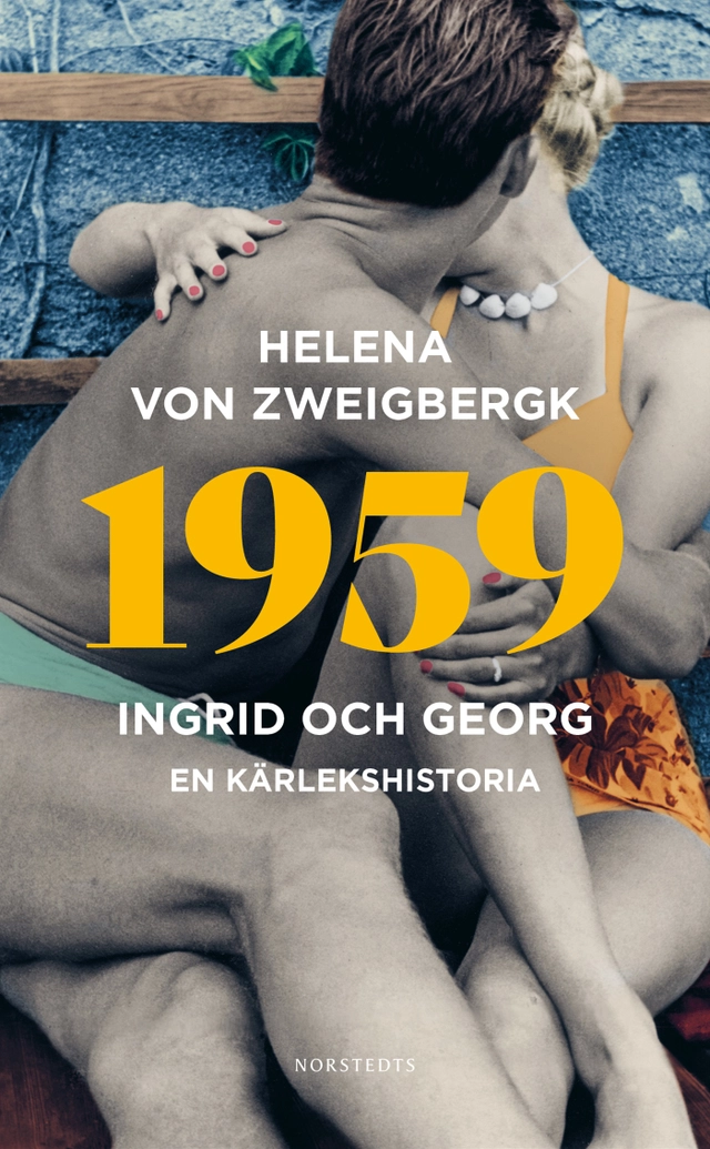 1959 : Ingrid och Georg - en kärlekshistoria; Helena von Zweigbergk; 2022