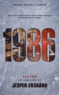 1986 - jakten; Jesper Ersgård; 2019