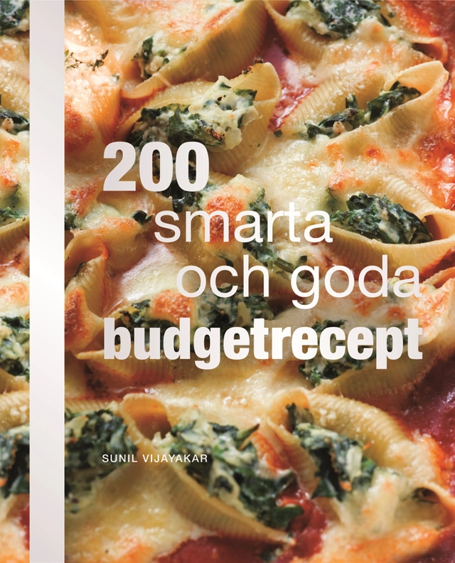 200 smarta och goda budgetrecept; Sunil Vijayakar; 2011