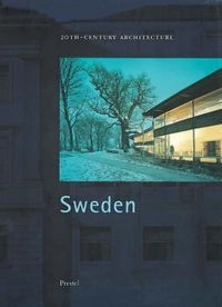 20th-century architecture Sweden; Claes Caldenby, Jöran Lindvall, Wilfried Wang, Deutsches Architekturmuseum; 2001