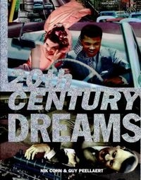 20th Century Dreams; Nik Cohn, Guy Peellaert