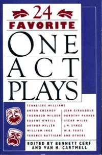 24 favorite one-act plays; Bennett Cerf, Van H. Cartmell; 1963